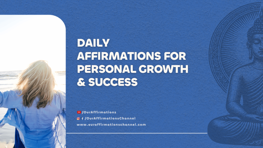 Daily Affirmations for Personal Growth & Success