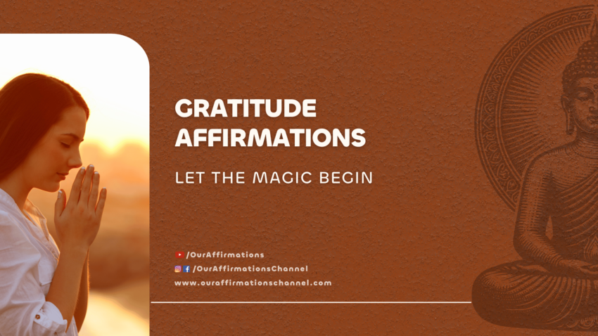 Gratitude Affirmations Let The Magic Begin